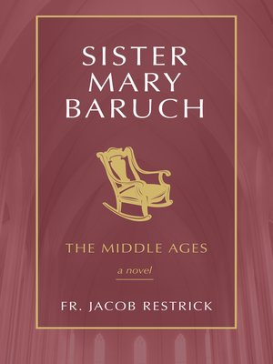 cover image of The Middle Years: Sister Mary Baruch Series, Book 2